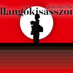 Giacomo Puccini MADAMA BUTTERFLY Opera Premiere