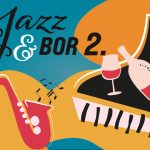 JAZZ és BOR hétvége