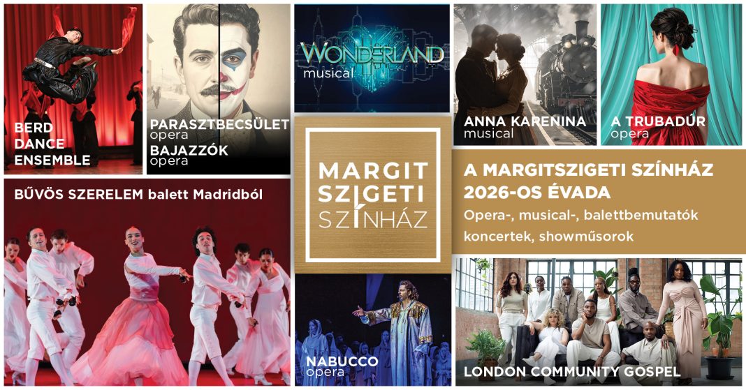 A Margitszigeti Színház meghirdette 2026-os évadát és új bemutatóit
