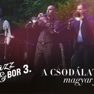 László Attila Fusion Circus/ Budapest Ragtime Band/ Easy Jazz Band