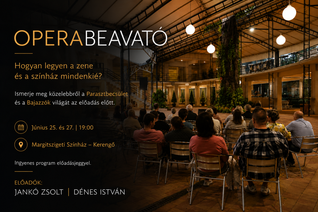 OPERABEAVATÓ: Hogyan legyen a zene és a színház mindenkié?